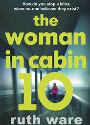 The Woman in Cabin 10 Book Cover by Ruth Ware